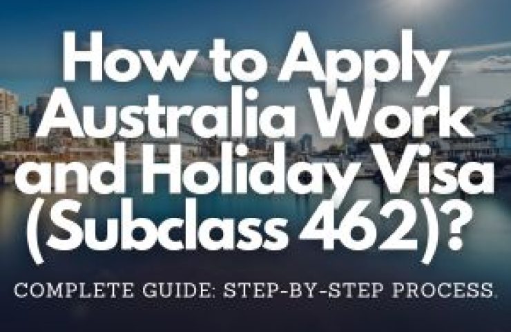 How to Apply Australia Work and Holiday Visa (Subclass 462) from India in 2024? - Fly For Holidays